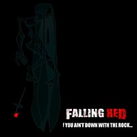 Falling Red If You Ain't Down With the Rock... Album Cover