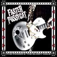 Faster Pussycat The Power And The Glory Hole Album Cover