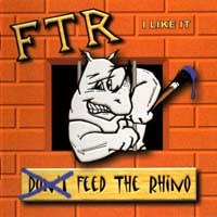 Feed The Rhino I Like It Album Cover