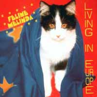 [Feline Melinda Living In Europe Album Cover]