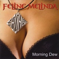 [Feline Melinda Morning Dew Album Cover]