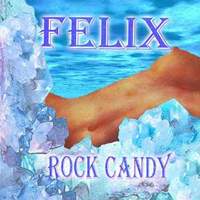 Felix Rock Candy Album Cover