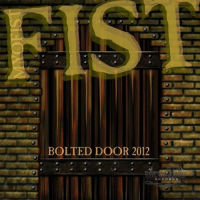 Fist Bolted Door Album Cover