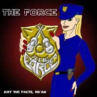 [The Force Just the Facts, Ma'am Album Cover]