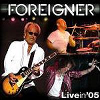 [Foreigner Live In '05 Album Cover]