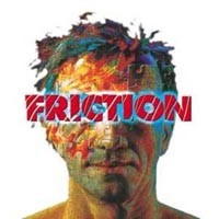 [Friction Friction Album Cover]