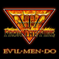 From the Fire Evil Men Do Album Cover