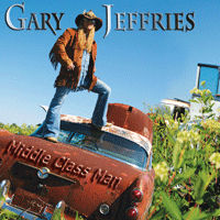 Gary Jeffries Middle Class Man Album Cover