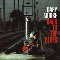 Gary Moore Back To The Blues Album Cover
