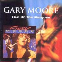Gary Moore Live At The Marquee Album Cover
