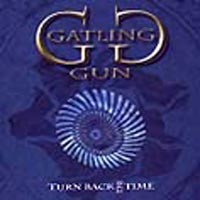 Gatling Gun Turn Back The Time Album Cover