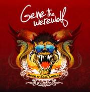 [Gene The Werewolf Rock n' Roll Animal Album Cover]