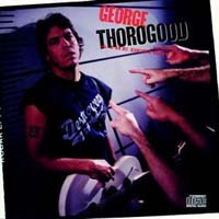 George Thorogood Born To Be Bad Album Cover