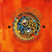 Gin On The Rocks Coolest Groove Album Cover