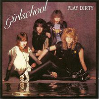 [Girlschool Play Dirty Album Cover]
