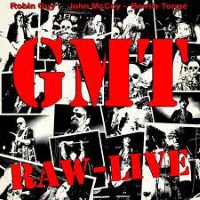 G.M.T. Raw-Live Album Cover