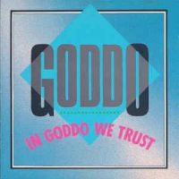 [Goddo In Goddo We Trust Album Cover]