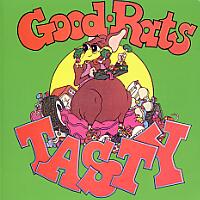 [Good Rats Tasty Album Cover]