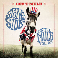 Gov't Mule Stoned Side Of The Mule Vol. 1 and 2 Album Cover