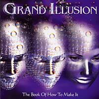 Grand Illusion The Book of How to Make It Album Cover