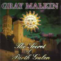 [Gray Malkin The Secret Of Parth Galen Album Cover]