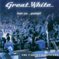 Great White Thank You... Goodnight! Album Cover