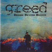 [Greed Desire Beyond Reason Album Cover]