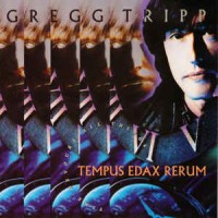 Gregg Tripp Tempus Edax Rerum Album Cover