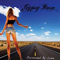 [Gypsy Rose Poisoned By Love Album Cover]