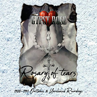 [Gypsy Rose Rosary of Tears 1988-1991 Album Cover]