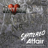 [Gypsy Rose Shattered Affair 1986-1989 Album Cover]