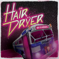 Hairdryer Off To Hairadise Album Cover