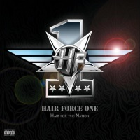 Hair Force One Hair For the Nation Album Cover