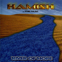 Hamish...The Mac River Of Hope Album Cover