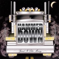Hammer Down Spend It Like Money Album Cover