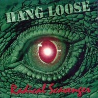 Hang Loose Radical Scavenger Album Cover