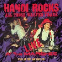 Hanoi Rocks All those wasted years...live at the Marquee !! Album Cover