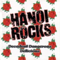 [Hanoi Rocks Decadent Dangerous Delicious Album Cover]