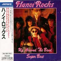 Hanoi Rocks Up Around the Bend: Super Best Album Cover