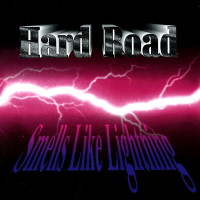 [Hard Road Smells Like Lightning Album Cover]