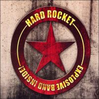 Hard Rocket Explosive Band Inside! Album Cover