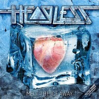 Headless Melt The Ice Away Album Cover