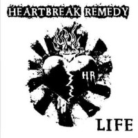 [Heartbreak Remedy Life Album Cover]