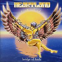 Heartland Bridge of Fools Album Cover