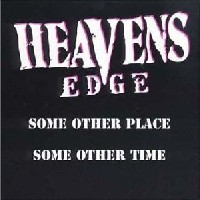 Heaven's Edge Some Other Place, Some Other Time Album Cover