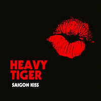 Heavy Tiger Saigon Kiss Album Cover