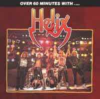 Helix Over 60 Minutes With Helix Album Cover