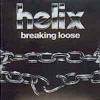 [Helix Breaking Loose Album Cover]