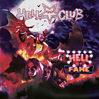 [Hell In The Club Hell of Fame Album Cover]