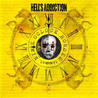 Hell's Addiction Nine O'clock Horses Album Cover